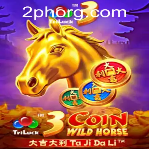 Discover the Thrilling World of 3CoinWildHorse with 2PH Strategy